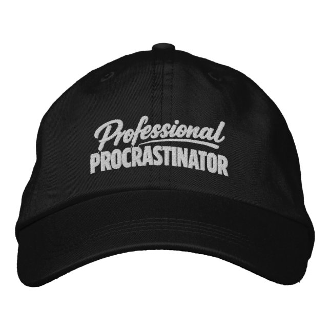 Professional Procrastinator Funny Humor Embroidered Hat (Front)