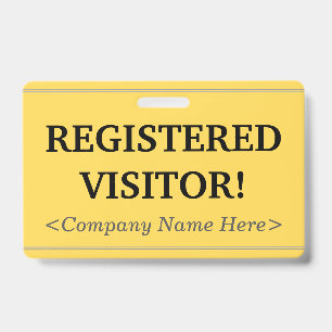 Professional "REGISTERED VISITOR!" Badge ID Badge