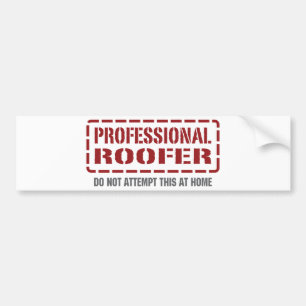 Professional Roofer Bumper Sticker