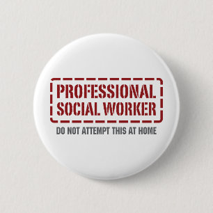 Professional Social Worker 6 Cm Round Badge