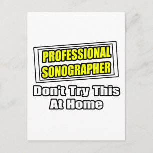 Professional Sonographer...Joke Postcard