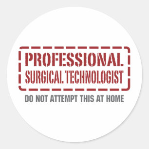 Professional Surgical Technologist Classic Round Sticker