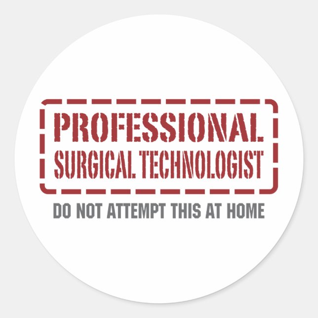 Professional Surgical Technologist Classic Round Sticker (Front)