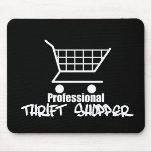 Professional Thrift Shopper Mouse Mat