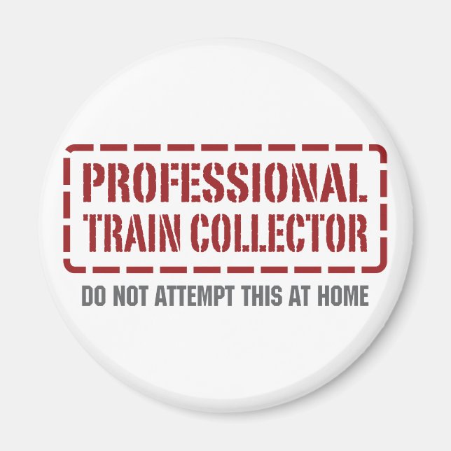 Professional Train Collector Magnet (Front)