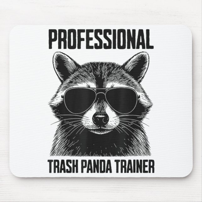 Professional Trash Panda Trainer  Mouse Mat (Front)