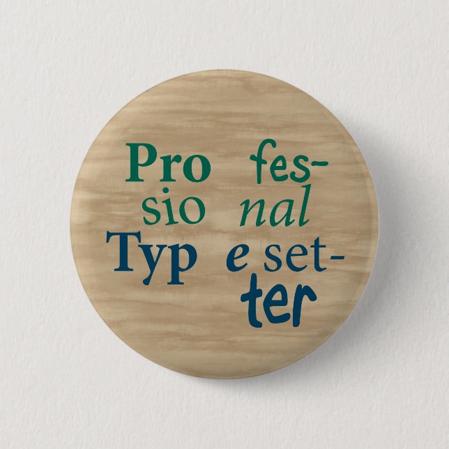 Professional Typesetter Button (Front)