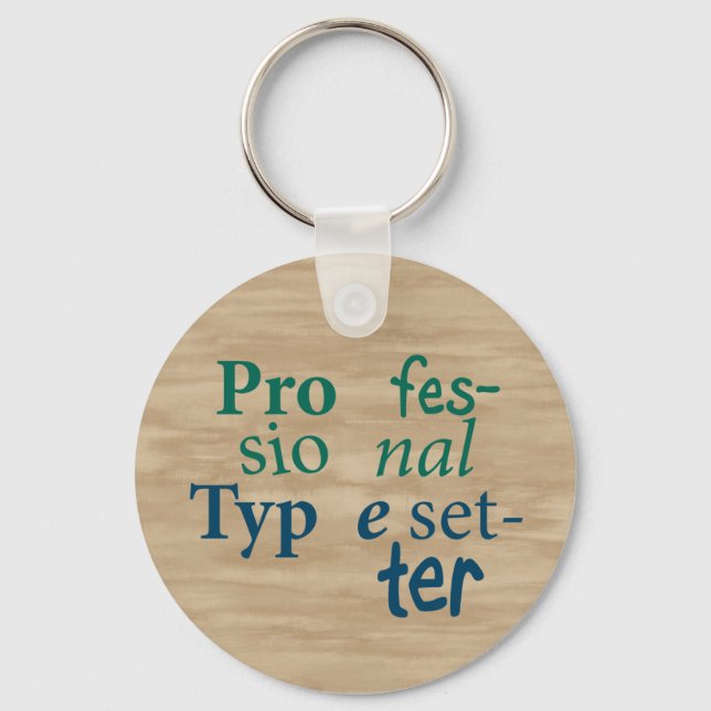Professional Typesetter Keychain (Front)