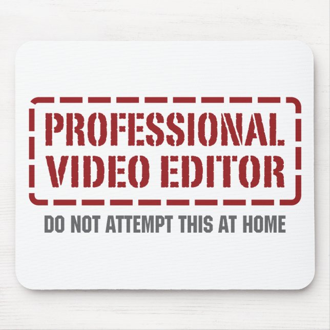 Professional Video Editor Mouse Mat (Front)