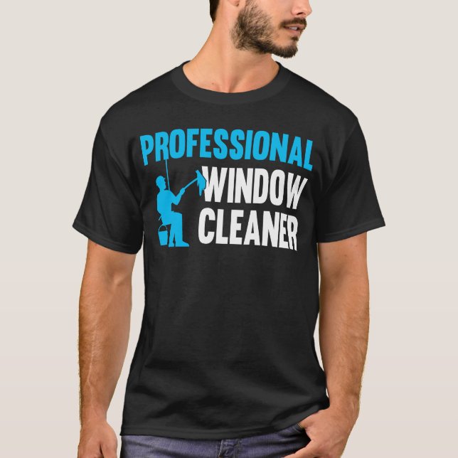 Professional Window Cleaner T-Shirt (Front)