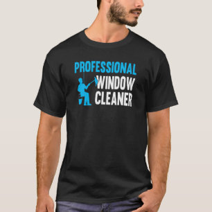Professional Window Cleaner T-Shirt