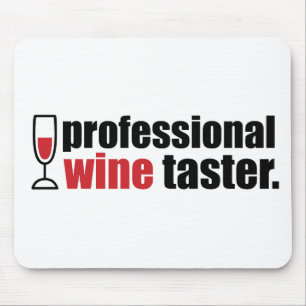 Professional Wine Taster Mouse Mat