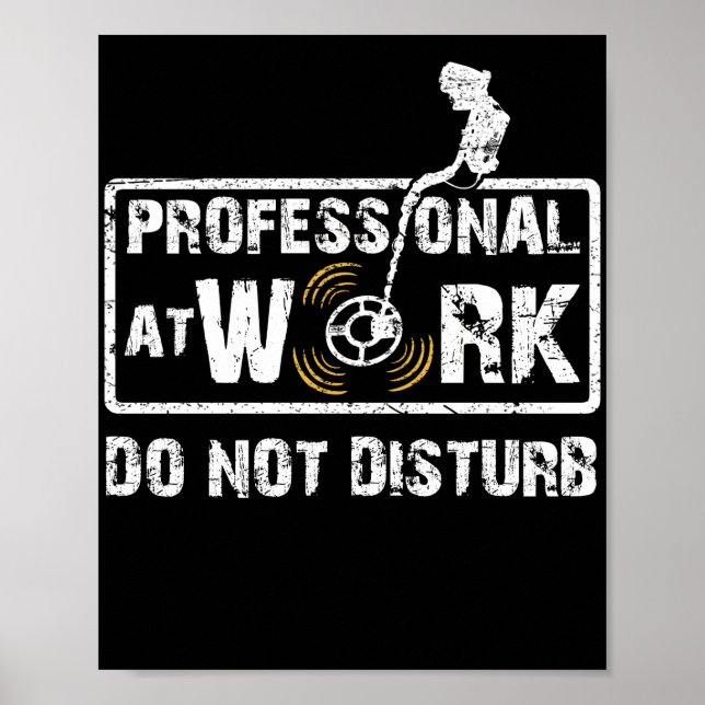 Professional Work Metal Detecting  Metal Detector Poster (Front)