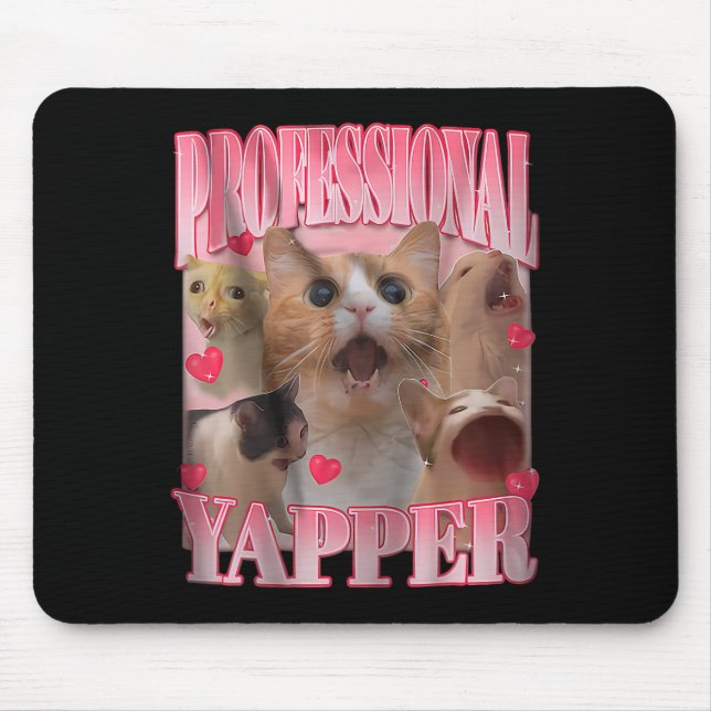Professional Yapper Cat Funny Meme  Mouse Mat (Front)