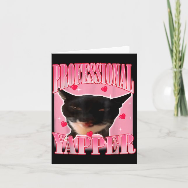 Professional Yapper Cat Funny Oddly Specific Dank  Card (Front)