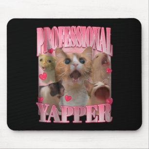 Professional Yapper Cat Funny Oddly Specific Dank Mouse Mat