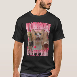 Professional Yapper Cat Funny Oddly Specific Dank T-Shirt