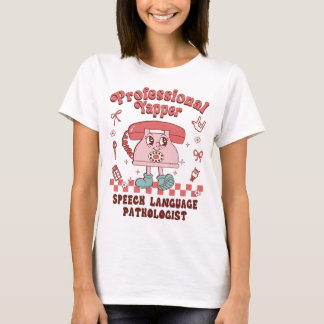 Professional Yapper Funny Speech Language Patholog T-Shirt