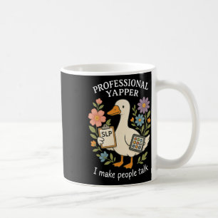 Professional Yapper Silly Goose Floral Slp Speech Coffee Mug