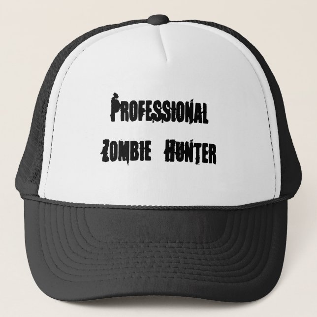 Professional Zombie Hunter Trucker Hat (Front)