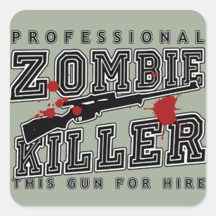Professional Zombie Killer Square Sticker