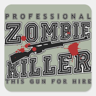 Professional Zombie Killer Square Sticker