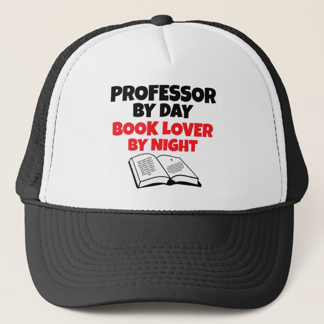 Professor by Day Book Lover by Night Trucker Hat (Front)