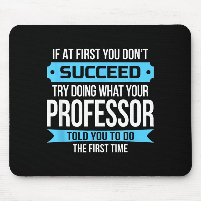 Professor Funny Appreciation Gift  Mouse Mat (Front)
