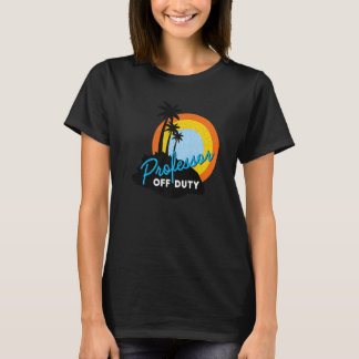 Professor Teacher Off Duty T-Shirt
