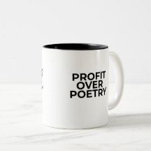 Profit Over Poetry Typographic Minimalist 