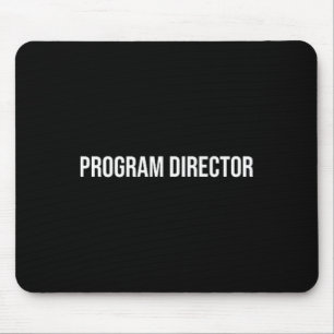 Program Director Mental Health Mouse Mat