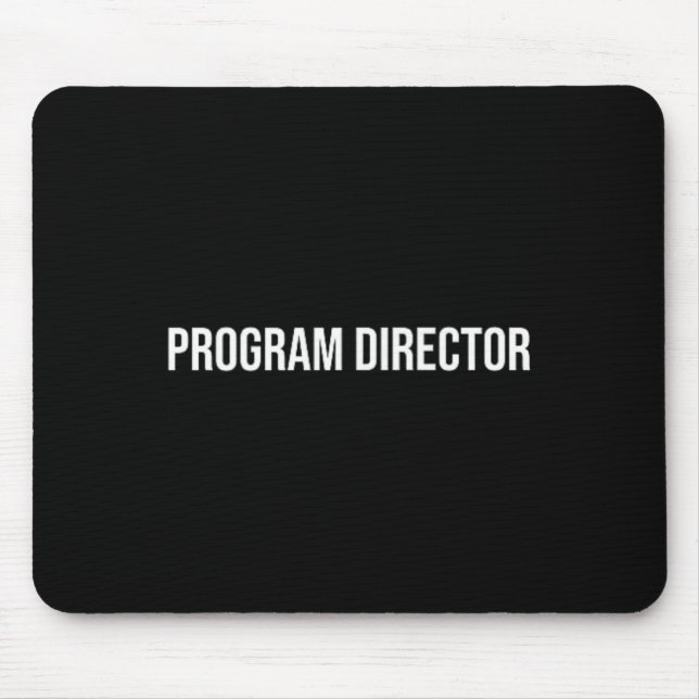 Program Director Mental Health  Mouse Mat (Front)