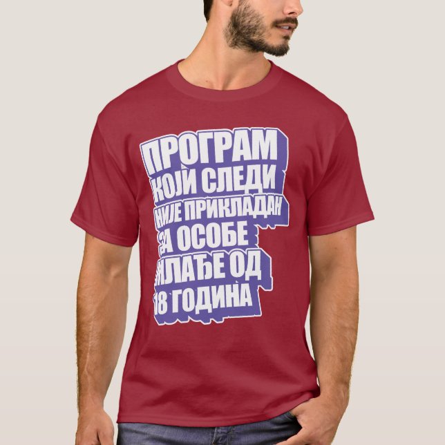 Program Koji Sledi T-Shirt (Front)