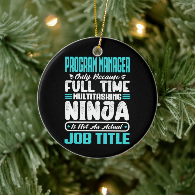 Program Manager Job Title Profession Skills Funny  Ceramic Tree Decoration (Tree)