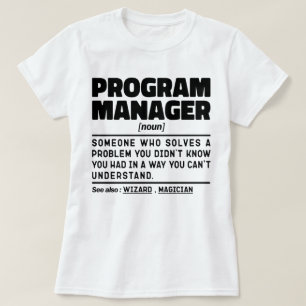 Program Manager Noun Funny Team Leader Geek T-Shirt
