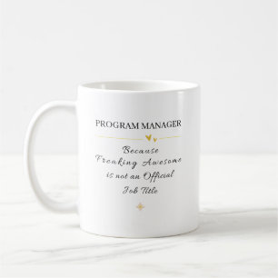 Program Manager Office Quote Coffee Mug