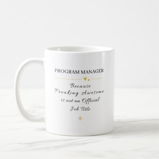 Program Manager Office Quote Coffee Mug (Left)
