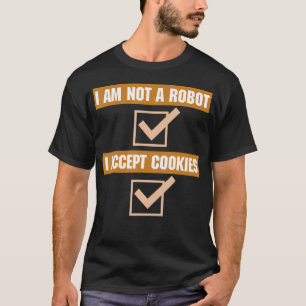 Programmer Coder Computer I'M Not A Robot I Accept T-Shirt