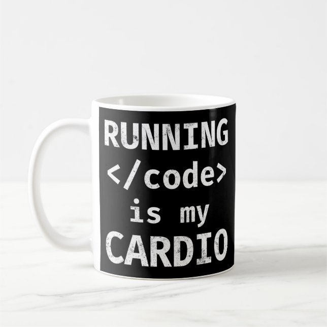 Programmer Coding Running Code Is My Cardio Coffee Mug (Left)