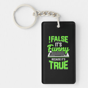 Programmer False It Is Funny Key Ring