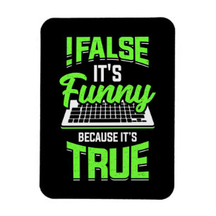 Programmer False It Is Funny Magnet
