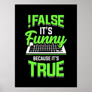 Programmer False It Is Funny Poster