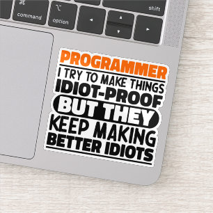 Programmer I Try To Make Things Funny Sayings Cool