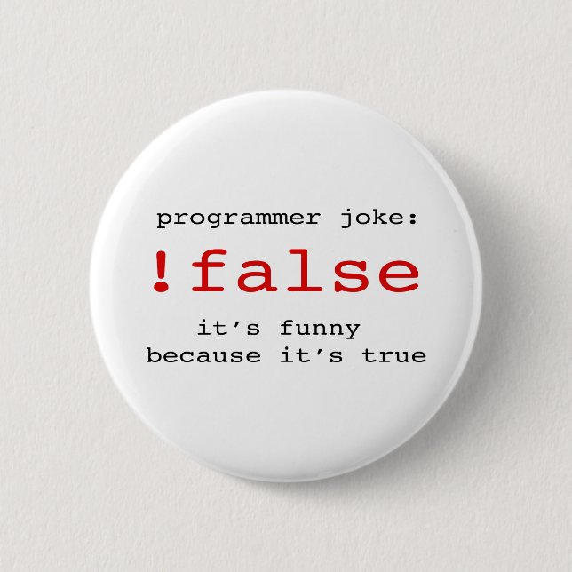 PROGRAMMER JOKE 6 CM ROUND BADGE (Front)