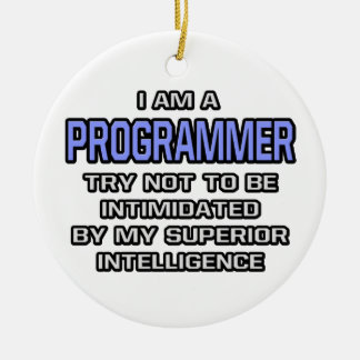Programmer Joke ... Superior Intelligence Ceramic Tree Decoration