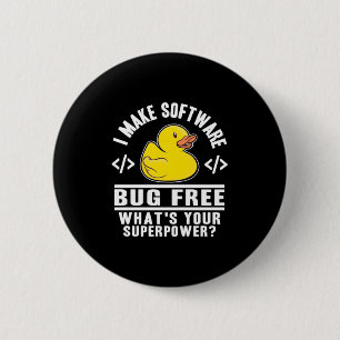 Programmer Make Software Bug Free 6 Cm Round Badge