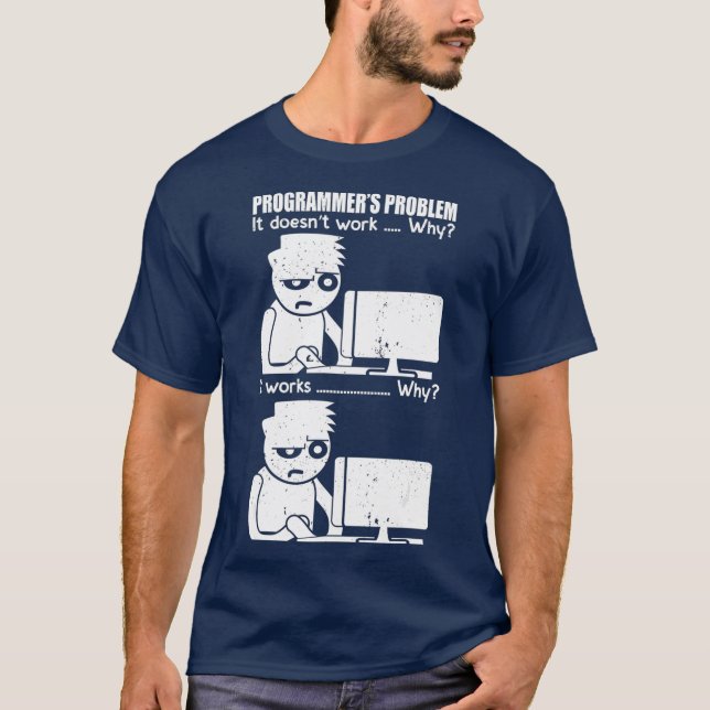 Programmer meme computer computer scientist T-Shirt (Front)