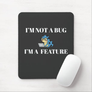 Programmer Mouse Pad – Not a Bug, Just a Feature