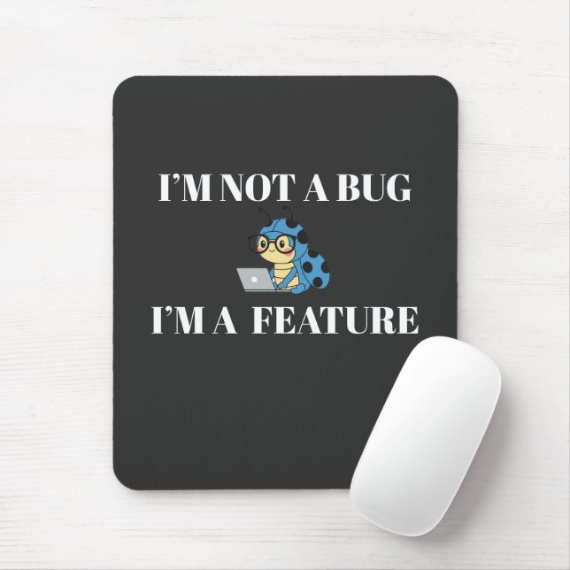 Programmer Mouse Pad – Not a Bug, Just a Feature (With Mouse)