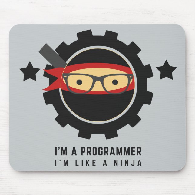 programmer mousepad:i'm like a ninja mouse mat (Front)